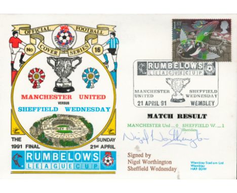 Manchester United V Sheffield Wednesday 1991 Dawn Official Football First Day Cover Signed By Nigel Worthington. Good conditi