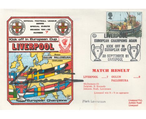 Liverpool V Oulun Palloseeura 1981 Dawn Official Football First Day Cover Signed By Mark Lawrenson. Good condition. All autog