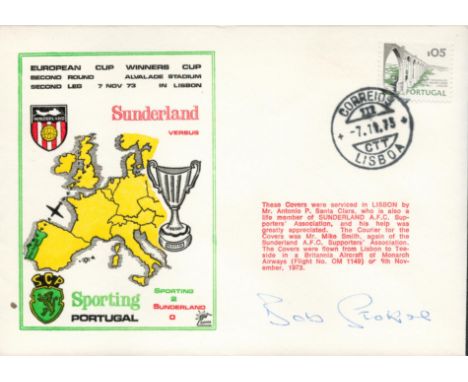 Sunderland V Sporting Lisbon 1973 Dawn Official Football First Day Cover Signed By Bob Stokoe. Good condition. All autographs