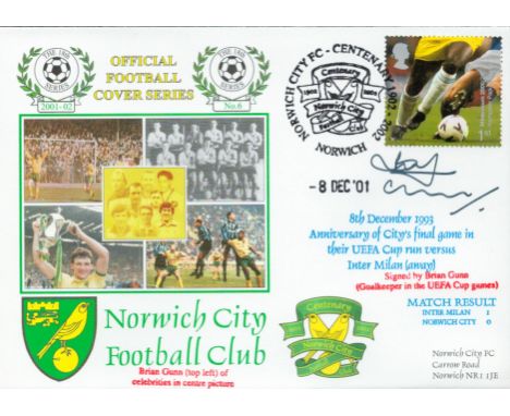 Norwich V Inter Milan 2001 Dawn Official Football First Day Cover Signed By Brian Gunn. Good condition. All autographs come w