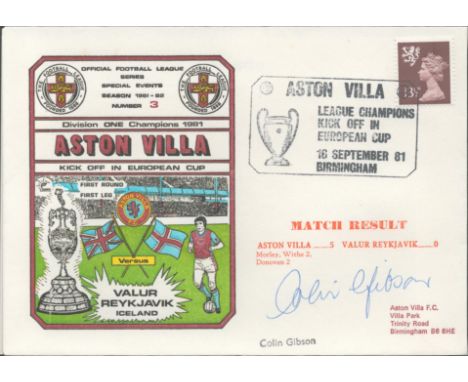 Aston Villa V Valur Reykjavik 1981 Dawn Official Football First Day Cover Signed By Colin Gibson. Good condition. All autogra