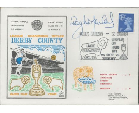 Derby County V Benfica 1972 Dawn Official Football First Day Cover Signed By Roy McFarland. Good condition. All autographs co