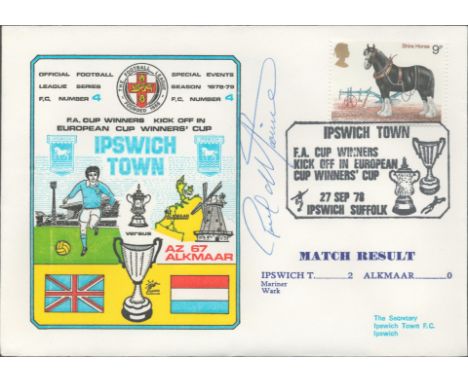 Ipswich Town V Alkmaar 1978 Dawn Official Football First Day Cover Signed By Paul Mariner. Good condition. All autographs com