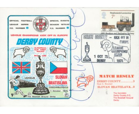 Derby County V Slovan Bratislava 1975 Dawn Official Football First Day Cover Signed By Charlie George. Good condition. All au