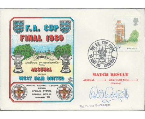 Arsenal V West Ham United 1980 Dawn Official Football First Day Cover Signed By Phil Parkes. Good condition. All autographs c