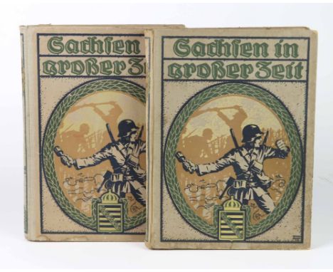 2 Bände *Sachsen in großer Zeit* Band 1 und 2, 1919 und 1920, Geschichte der Sachsen im Weltkrieg bearbeitet von Arthur Baumb