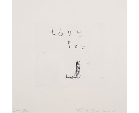 Tracey Emin (b.1963)Love YouPolymer gravure etching, 2013, signed, titled and dated in pencil, on wove paper, with full margi