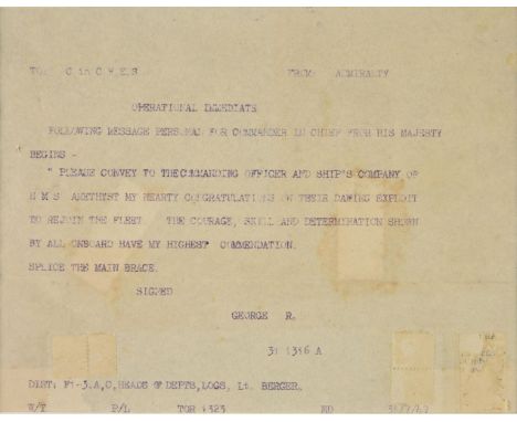 * HMS Amethyst. A rare Telex of congratulations from King George VI, Admiralty, 31 July 1949, for the Commander in Chief, 'Pl