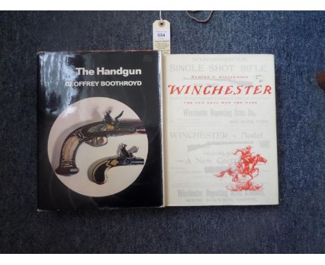 "The Handgun" by Boothroyd, classic work, fully illus, 1970, in DW and "Winchester: The Gun that Won the West", by Williamson