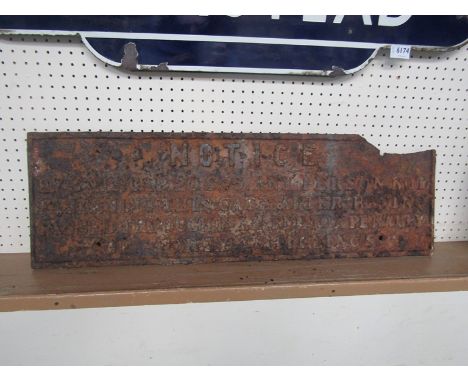 A cast iron sign - Penalty Notice For Not Fastening Gate a/f, 31" x 10"