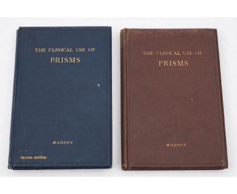 Maddox, E, E. 'Ophthalmological Prisms. The Clinical use of Prisms',  first edition: pub, John Wright & Co, Bristol and Hamil