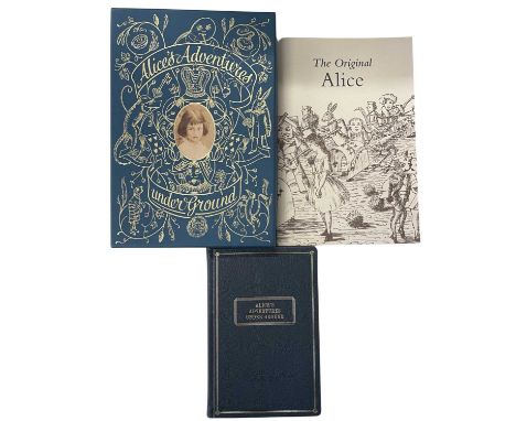 LEWIS CARROLL: ALICE'S ADVENTURES UNDERGROUND with SALLY BROWN: THE ORIGINAL ALICE, London, The Folio Socirty, 2008.Limited e