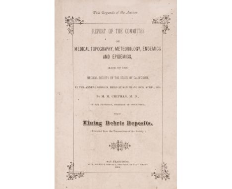 Mining.- Chipman, M.D. (M.M.) Report of the committee made to the Medical Society of the State of California...Subject Mining