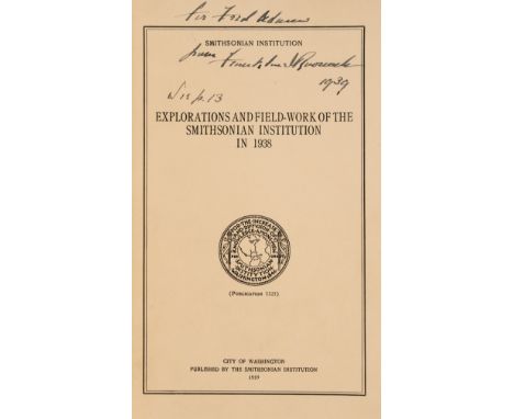 Roosevelt (Franklin D.).- Explorations and Field-Work of the Smithsonian Institution in 1938, first edition, signed presentat