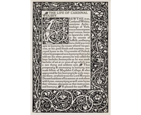 Kelmscott Press.- Cavendish (George) The Life of Thomas Wolsey, Cardinal Archbishop of York, one of 250 copies on Flower pape