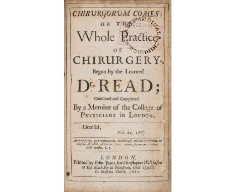 Plastic Surgery.- Read (Alexander) Chirurgorum Comes: or the Whole Practice of Chirurgery, first edition, engraved plate of s