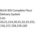 Complete Flour Delivery System ( Includes Lots 20,21,21A,30,31,32,33,155,156,157,158,159,160) This i