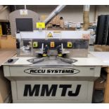ACCU SYSTEMS MMTJ-6 FULL 3-AXIS CNC MACHINING CENTER, MITERING, MORTISING, TENONING, S/N 022-07-