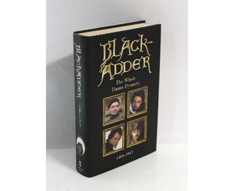 Autographs, Rowan Atkinson.- Curtis (Richard) Ben Elton and John Lloyd, Blackadder The Whole Dynasty 1485-1917, Signed, Micha