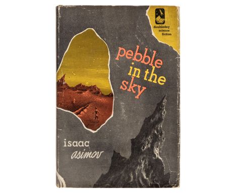 Asimov (Isaac). Pebble in the Sky, 1st edition, Garden City, New York: Doubleday &amp; Company, 1950, occasional minor spotti