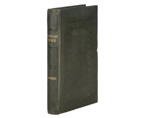 Dickens (Charles). Barnaby Rudge: A Tale of the Riots of 'Eighty, 1st separate edition, London: Chapman and Hall, 1841, illus