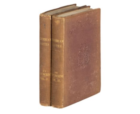 Dickens (Charles). American Notes for General Circulation, 2 volumes, 1st edition, London: Chapman and Hall, 1842, 1st issue 