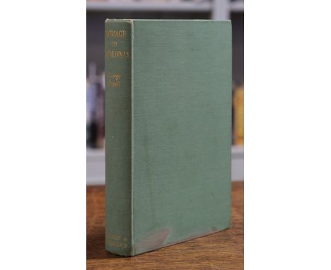 Orwell (George). Homage to Catalonia, 1st edition, London: Secker and Warburg, 1938, some light spotting, endpapers toned (re