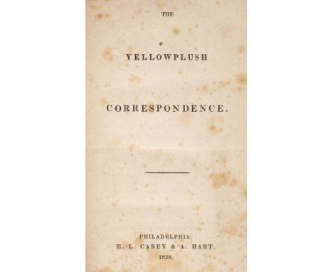 [Thackeray, William Makepeace]. The Yellowplush Correspondence, 1st edition, Philadelphia: E.L. Carey &amp; A. Hart, 1838, ti