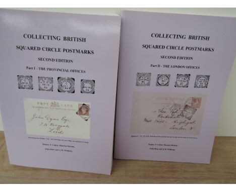 BOOKS: COLLECTING BRITISH SQUARED CIRCLE POSTMARKS, VOLS 1 &amp; 2, COHEN S F ET AL 2nd EDITION 2006   Two publications datin