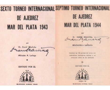Skalicka, K. und M. A. Lachaga. Sexto Torneo Internacional de Ajedrez Mar del Plata 1943. Buenos Aires, Círculo la Régence, 1