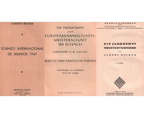 München 1941. Becker, A. Torneo Internacional de Munich 1941. Buenos Aires, Grabo, 1946. 8°. Mit Diagrammen. 202 Seiten, 3 Bl