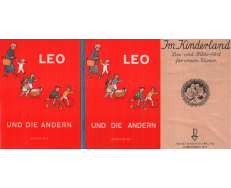 Fibel. Leo und die Andern. Synthetische Fibel 1. und 2. Teil. Hrsg. vom Arbeitskreis, Unser Lesebuch. Essen, Neue Deutsche Sc