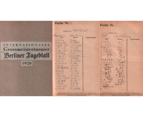 Berlin 1928. Internationales Großmeisterturnier des Berliner Tageblatt 1928. 8°. Private Dokumentation des Turnieres mit: mon
