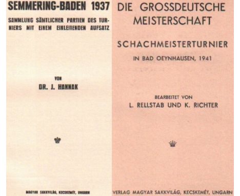 Semmering – Baden 1937. Hannak, J. Semmering - Baden 1937. Sammlung sämtlicher Partien … Kecskemét, Magyar Sakkvilág, ca. 193