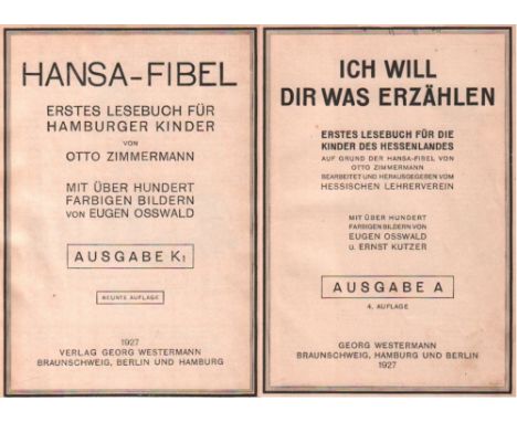 Fibel. Zimmermann, Otto. Hansa – Fibel. Erstes Lesebuch für Hamburger Kinder. Ausgabe K I. 9 Auflage. Braunschweig u. a. West
