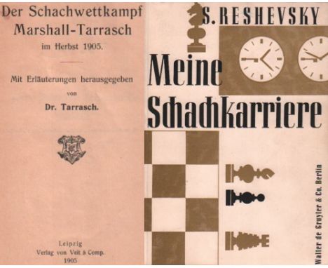 Marshall - Tarrasch. Tarrasch, S. (Hrsg.) Der Schachwettkampf Marshall - Tarrasch im Herbst 1905. Mit Erläuterungen hrsg. Lei