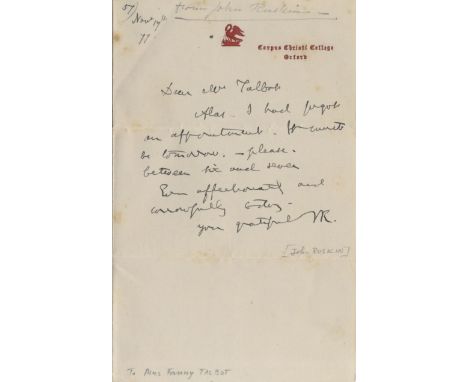 RUSKIN JOHN: (1819-1900) English Critic & Author. A.L.S., with his initials JR, one page, 8vo, Oxford, 17th November 1877, to