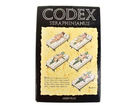 CODEX SERAPHINIANUS; printed by the Abbeville Press in New York, First American Edition 1983 with dust jacket.Additional Info