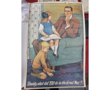 FIRST WORLD WAR(?) MILITARY RECRUITMENT POSTER WITH SLOGAN READING "DADDY, WHAT DID YOU DO IN THE GREAT WAR?"  APPROXIMATELY 