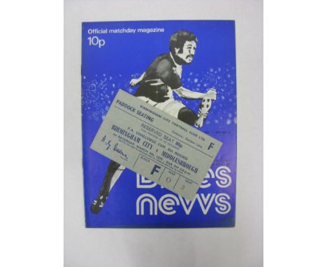 BIRMINGHAM CITY, 1974/1975, a football programme and ticket from the fixture versus Middlesbrough [FA Cup], played on 08/03/1