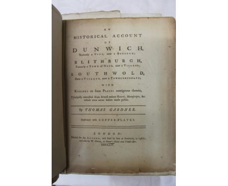 Thomas Gardner - AN HISTORICAL ACCOUNT OF DUNWICH, ANCIENTLY A CITY, London, printed for the author, and sold by him at South