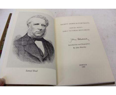 John Blatchly - EIGHTY IPSWICH PORTRAITS - Samuel Read’s Early Victorian Sketchbook, 1980 first edition, signed by the author