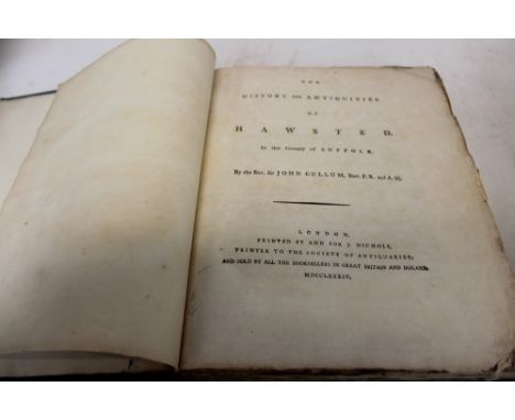 Rev. Sir John Cullum - THE HISTORY AND ANTIQUITIES OF HAWSTED IN THE COUNTY OF SUFFOLK, scarce first edition, London 1784, 4t