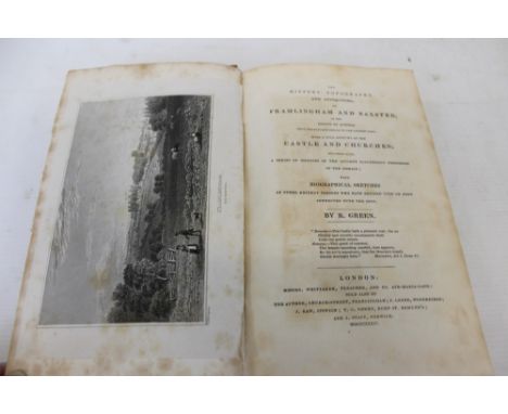 R. Green - THE HISTORY, TOPOGRAPHY AND ANTIQUITIES OF FRAMLINGHAM AND SAXTEAD, published London 1834, folding map, original c