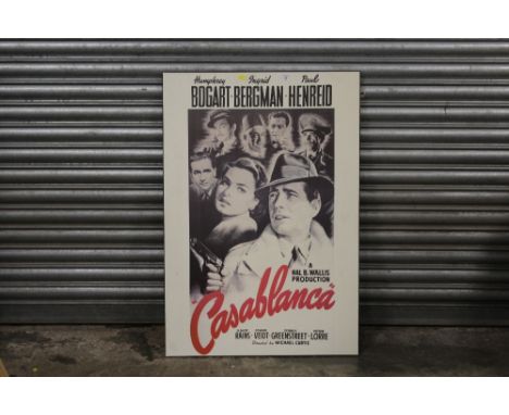 A REPRODUCTION CASA BLANCA FILM ADVERTISING PRINT ON BOARD, 67 X 98 CM