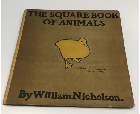 WILLIAM NICHOLSON “The Square Book of Animals” with rhymes by Arthur Waugh, first edition, published William Heinemann, Londo