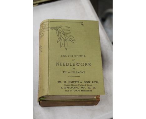 AN ENCYCLOPEDIA OF NEEDLEWORK FROM 1939 IN THE ORIGIONAL CASE BY THERESE DE DILLMON.