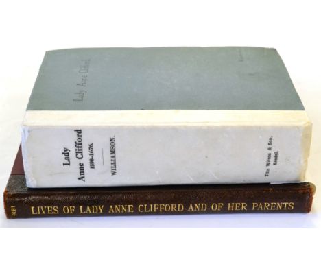 ^Williamson (George) Lady Anne Clifford Countess of Dorset...Her Life, Letters and Work, 1922, Kendal, Titus Wilson & Son, si