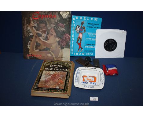 A Rubaiyat Omar Khayyam book, three cigarette lighters; Colibra, Sarome and Ronson, Dunlop ashtray, Globetrotters show progra