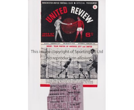 MANCHESTER UNITED      Programme and ticket for the home FA Cup tie v Norwich City 18/2/1967. The ticket is slightly creased 